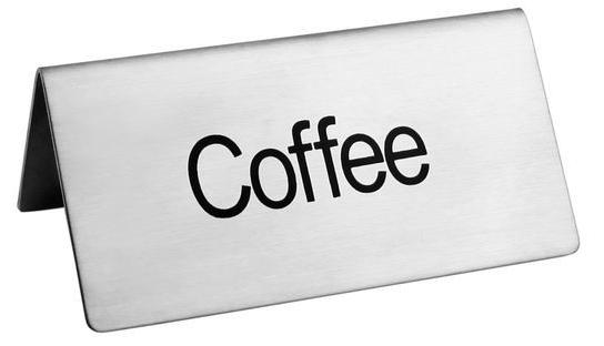 Stainless Steel ﾥCoffeeﾐ Beverage Tent Sign